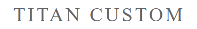 Titan Custom